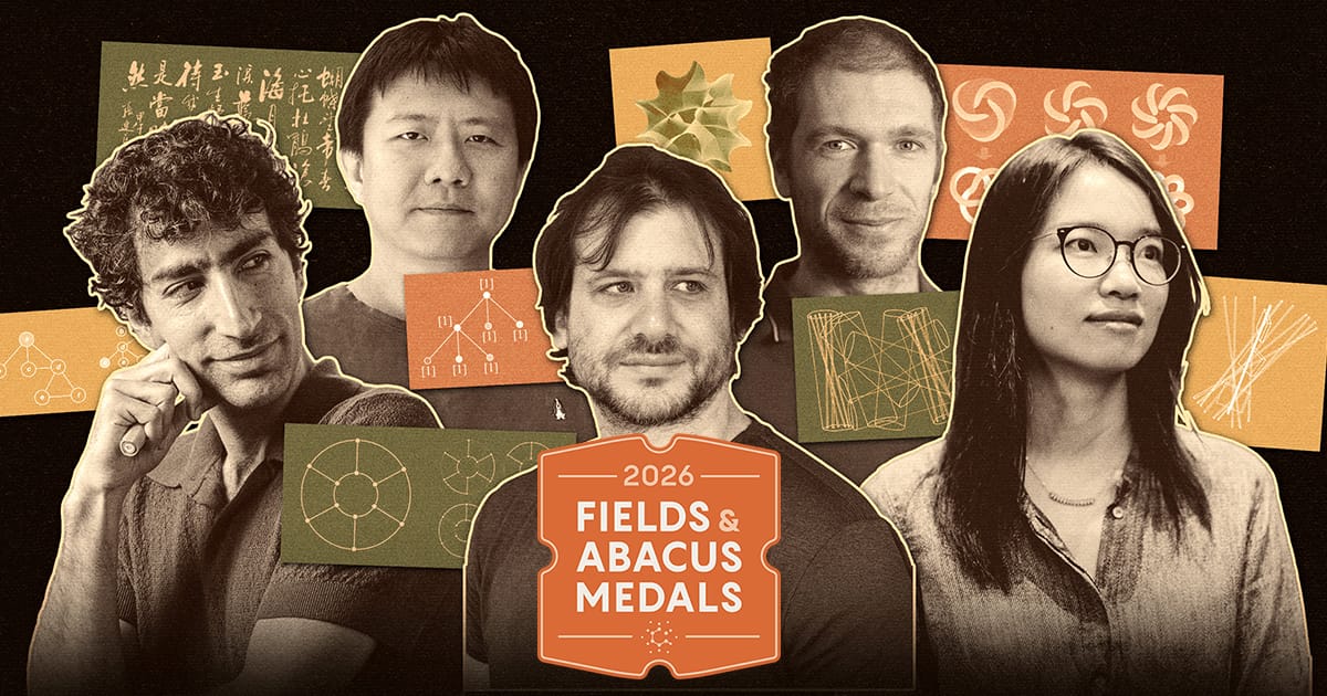 2026 Fields and Abacus Medals | Quanta Magazine